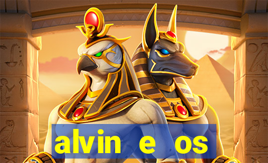 alvin e os esquilos 3 filme completo dublado